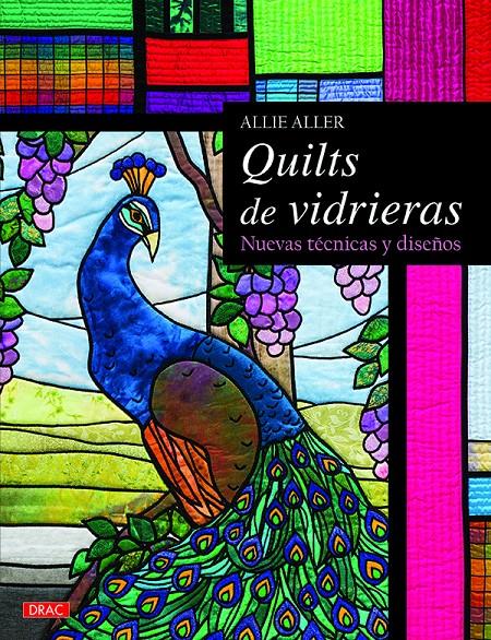 QUILTS DE VIDRIERAS | 9788498745900 | ALLER, ALLIE