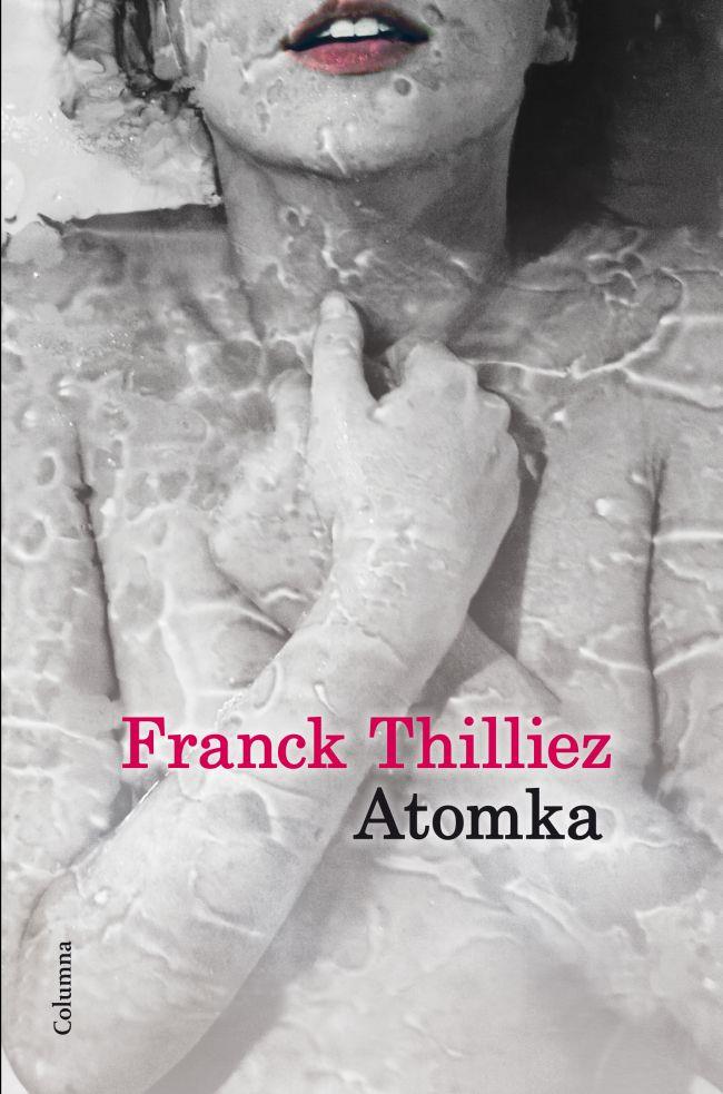 ATOMKA | 9788466416146 | THILLIEZ, FRANK 