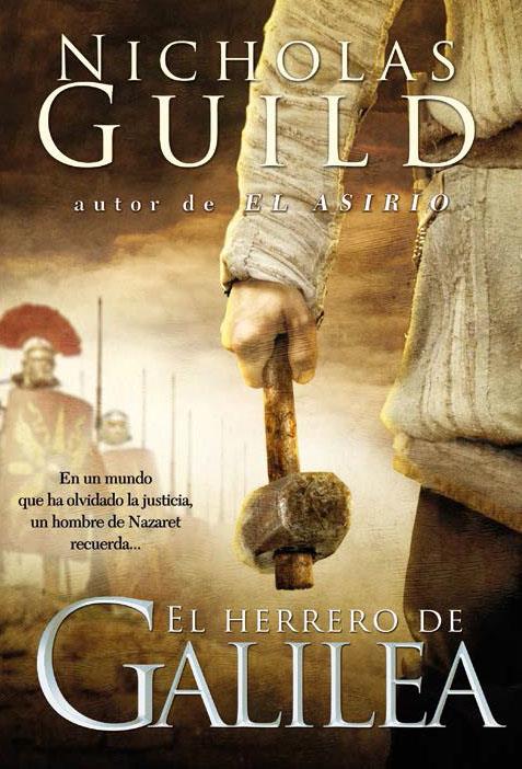 EL HERRERO DE GALILEA | 9788416331680 | GUILD, NICHOLAS