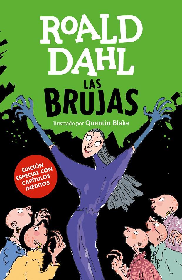 LAS BRUJAS (EDICIÓN ESPECIAL CON CAPÍTULOS INÉDITOS) | 9788420440361 | DAHL, ROALD