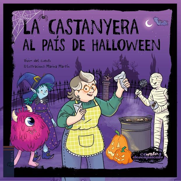 LA CASTANYERA AL PAÍS DE HALLOWEEN | 9788447955206 | VIVIM DEL CUENTU