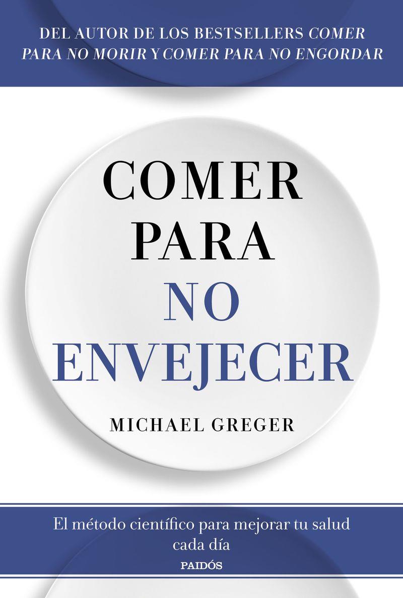 COMER PARA NO ENVEJECER | 9788449344053 | GREGER, MICHAEL