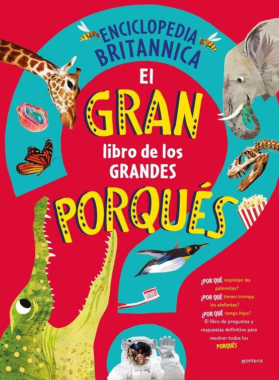 EL GRAN LIBRO DE LOS GRANDES PORQUÉS | 9788419501561 | ENCYCLOPÆDIA BRITANNICA