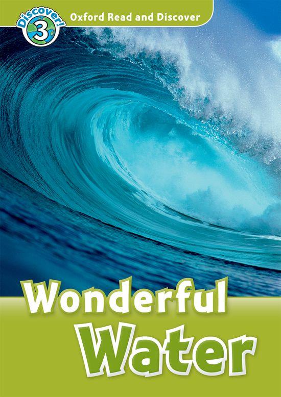 WONDERFUL WATER.OXFORD READ & DISCOVER. LEVEL 3.AUDIO CD PACK | 9780194644167 | CHERYL PALIN