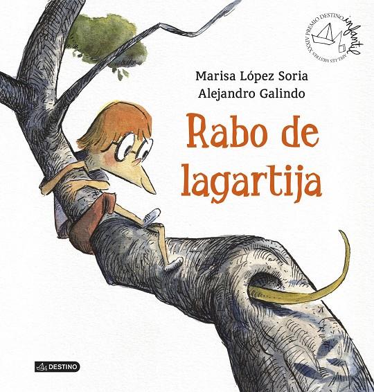 RABO DE LAGARTIJA | 9788408136033 | MARISA LÓPEZ SORIA/ALEJANDRO GALINDO