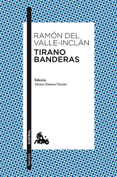 TIRANO BANDERAS | 9788467036046 | RAMÓN DEL VALLE-INCLÁN