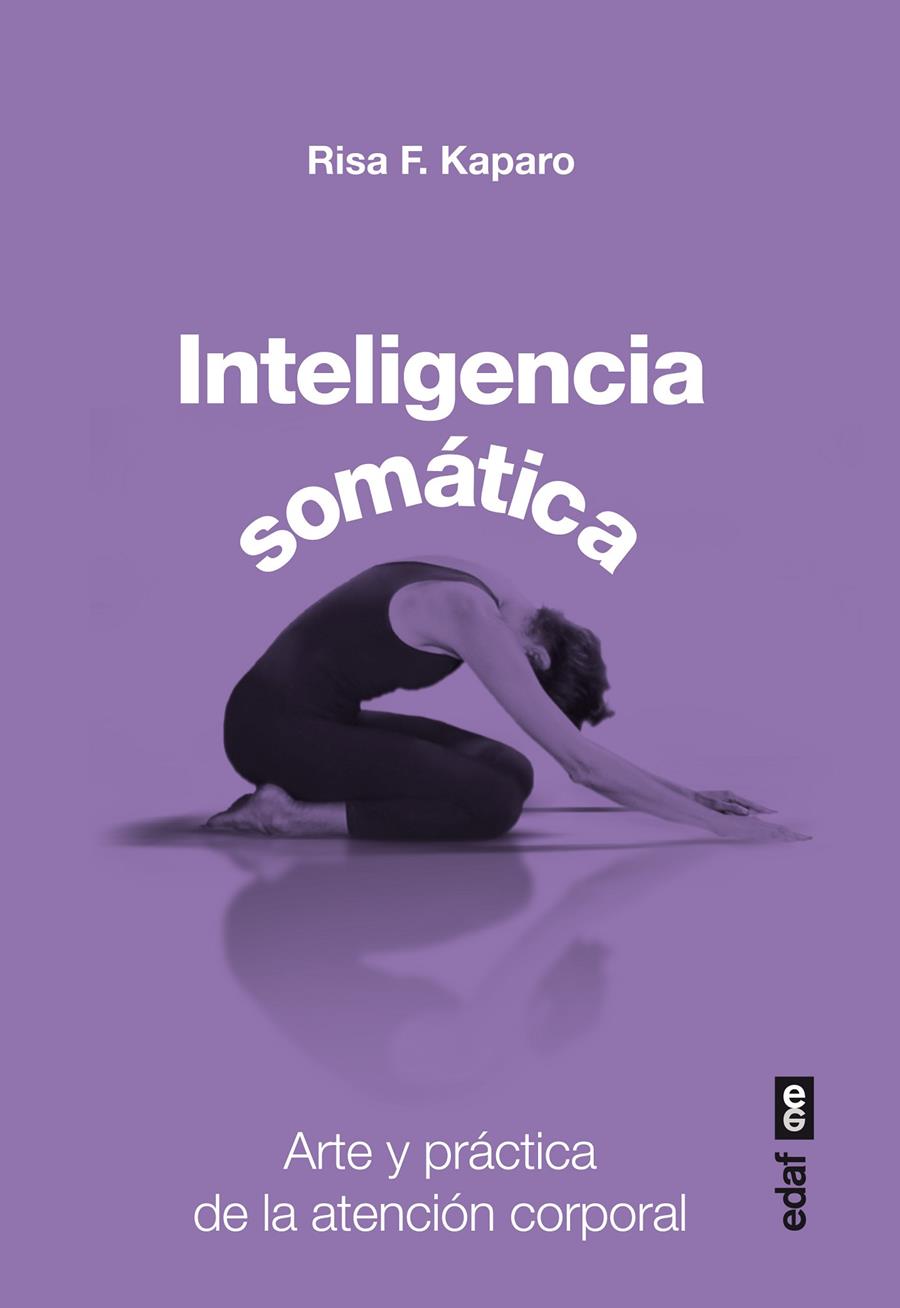 INTELIGENCIA SOMÁTICA | 9788441433823 | KAPARO, RISA F.