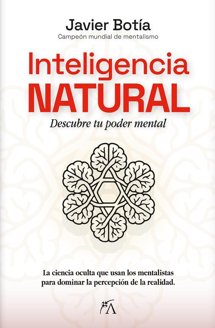 INTELIGENCIA NATURAL | 9788410354739 | JAVIER BOTÍA