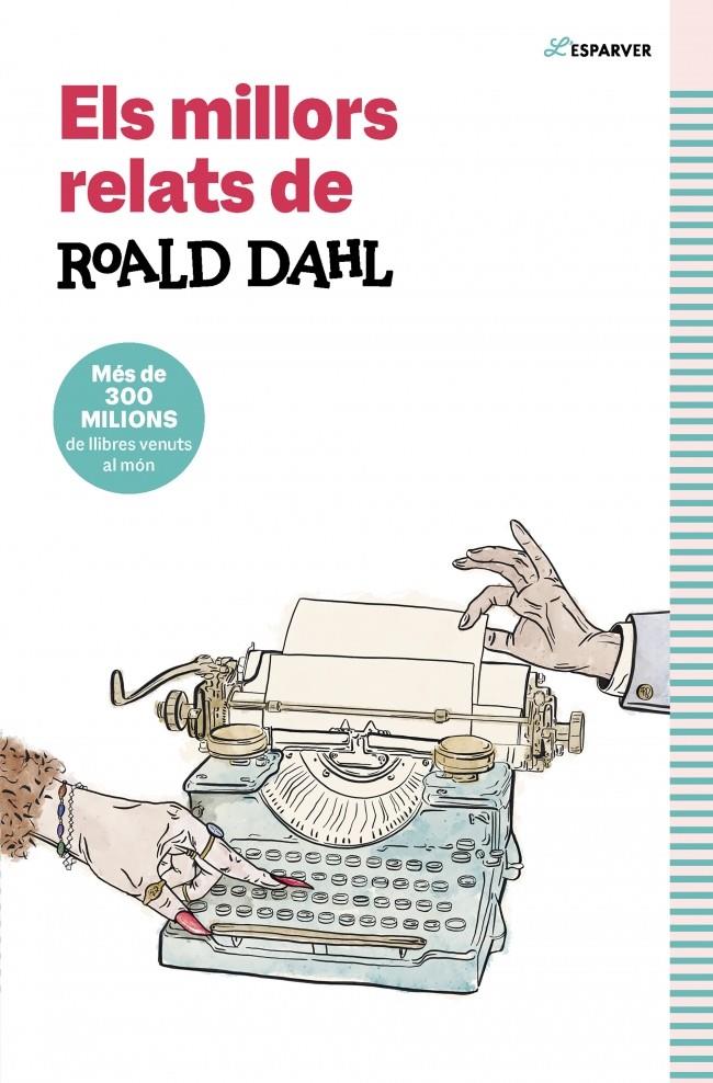 ELS MILLORS RELATS DE ROALD DAHL | 9791387741549 | DAHL, ROALD