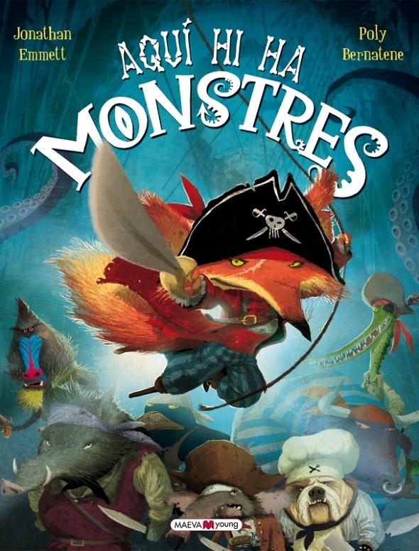 AQUÍ HI HA MONSTRES | 9788415893035 | POLY BERNATENE, JONATHAN EMMETT