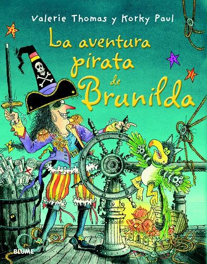 BRUJA BRUNILDA. LA AVENTURA PIRATA DE BRUNILDA | 9788498017458 | THOMAS, VALERIE/PAUL, KORKY