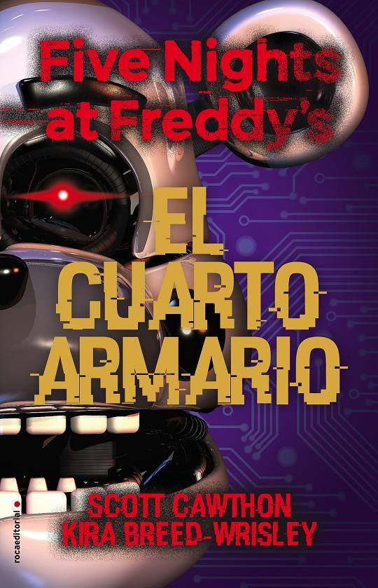FIVE NIGHTS AT FREDDY'S 3 - EL CUARTO ARMARIO | 9788417968106 | CAWTHON, SCOTT/BREED-WRISLEY, KIRA