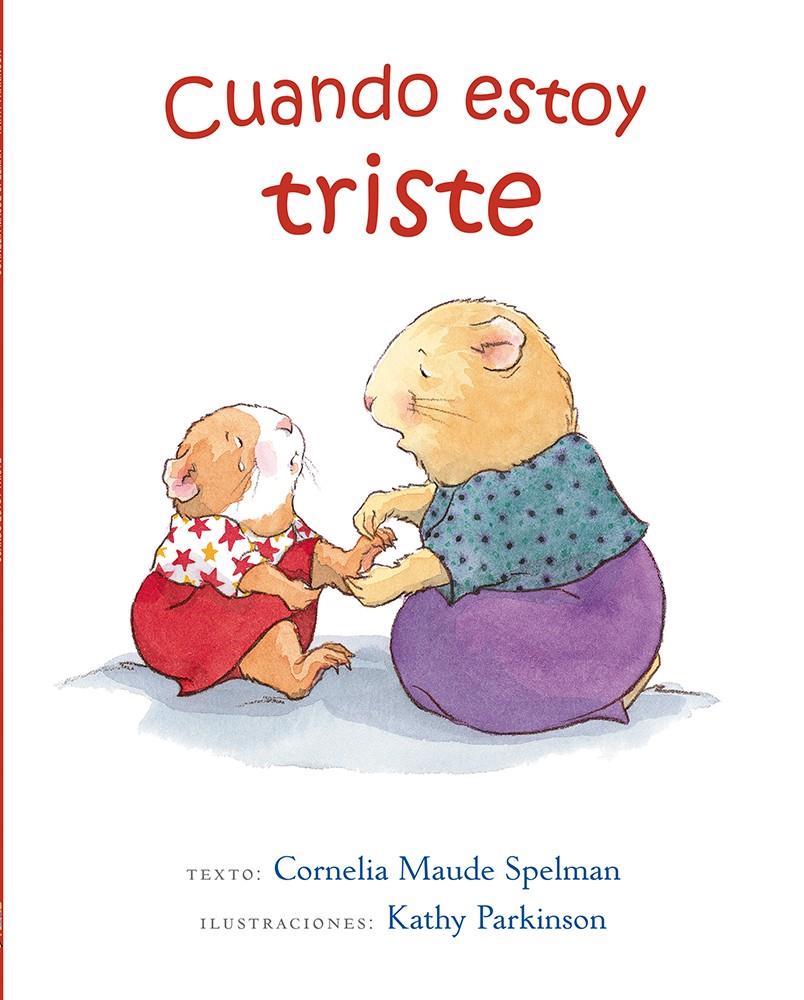 CUANDO ESTOY TRISTE | 9788416117505 | MAUDE SPELMAN, CORNELIA