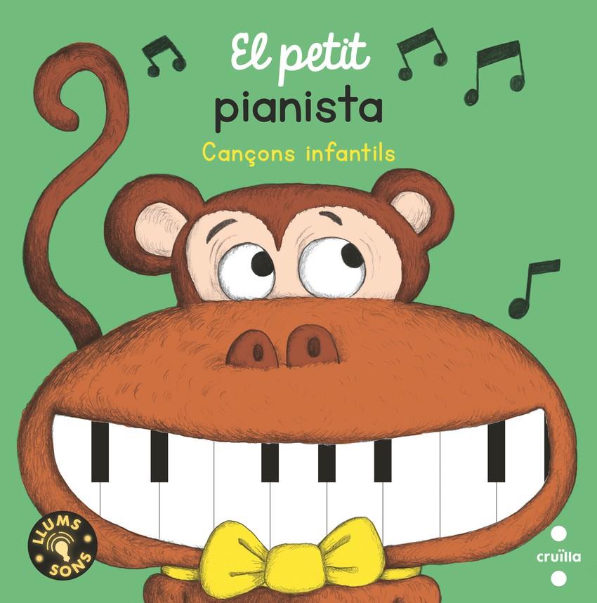 EL PETIT PIANISTA. CANÇONS INFANTILS | 9788466156851 | GALLIMARD JEUNESSE, ÉDITIONS