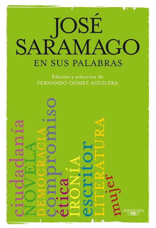 SARAMAGO EN SUS PALABRAS | 9788420406633