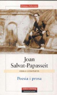 JOAN SALVAT-PAPASSEIT. POESIA I PROSA | 9788481096477 | SALVAT-PAPASSEIT, JOAN