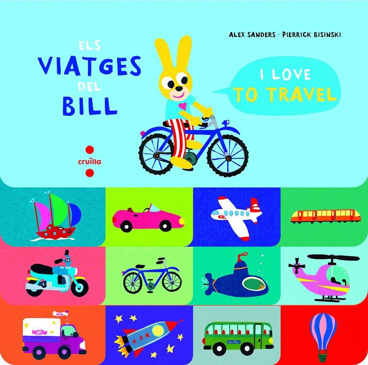 ELS VIATGES DEL BILL | 9788466147521 | SANDERS, ALEX