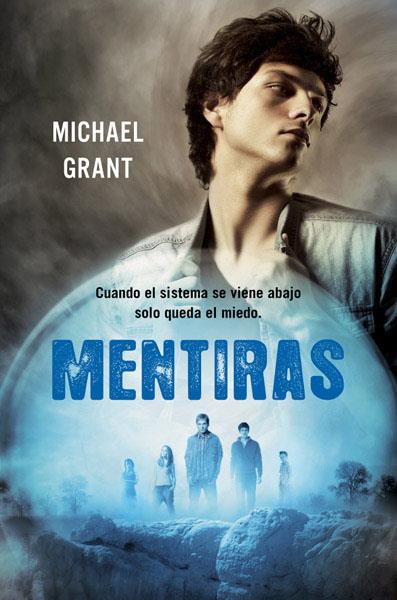 OLVIDADOS 3. MENTIRAS. | 9788427204096 | GRANT MICHAEL