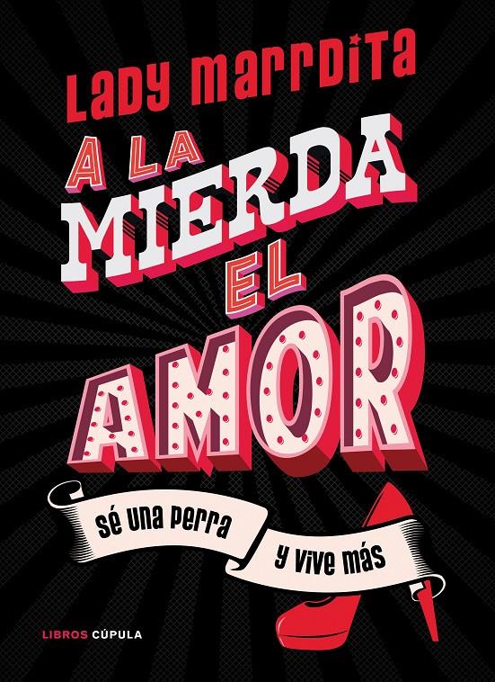 A LA MIERDA EL AMOR! | 9788448027841 | DOMÍNGUEZ, FLORENCIA