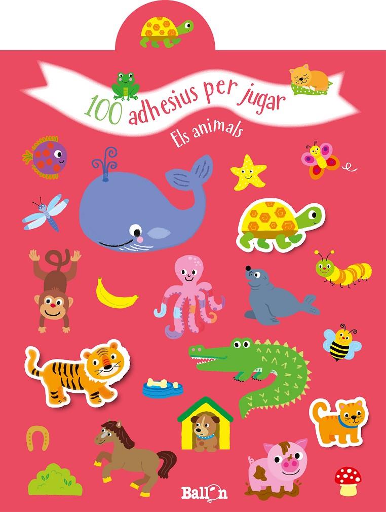 100 ADHESIUS PER JUGAR - ELS ANIMALS | 9789403216690 | BALLON