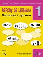 REFORÇ DE LLENGUA. REPASSA I APROVA. 1R ESO | 9788421836590 | VARIOS AUTORES