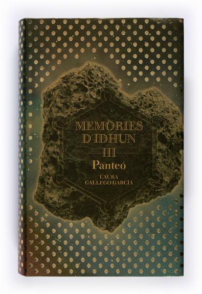 MEMORIES D'IDHUN III: PANTEÓ | 9788466114349 | GALLEGO, LAURA