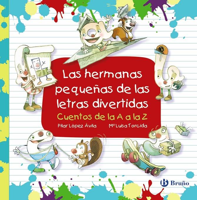 LAS HERMANAS PEQUEÑAS DE LAS LETRAS DIVERTIDAS | 9788469625156 | LÓPEZ ÁVILA, PILAR