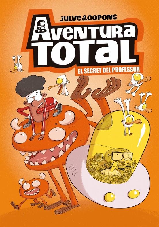 AVENTURA TOTAL 1 - EL SECRET DEL PROFESSOR | 9788448871918 | JULVE, ÒSCAR/COPONS, JAUME