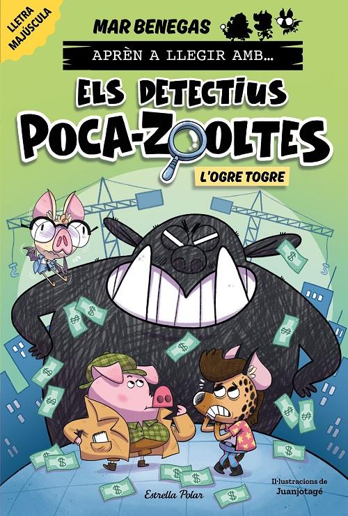 APRÈN A LLEGIR AMB ELS DETECTIUS POCA-ZOOLTES 7. L'OGRE TOGRE | 9791387519919 | BENEGAS, MAR