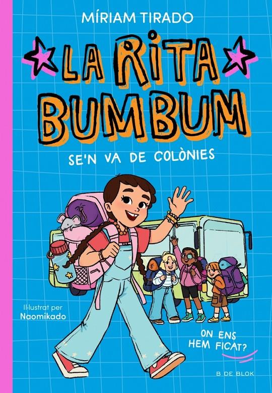 RITA BUMBUM 3 - LA RITA BUMBUM SE'N VA DE COLÒNIES | 9791387695989 | TIRADO, MÍRIAM