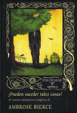¿PUEDEN SUCEDER TALES COSAS? | 9788477025016 | BIERCE, AMBROSE