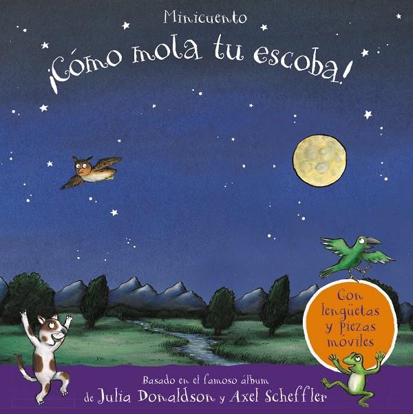 CÓMO MOLA TU ESCOBA! MINICUENTO | 9788469628959 | DONALDSON, JULIA