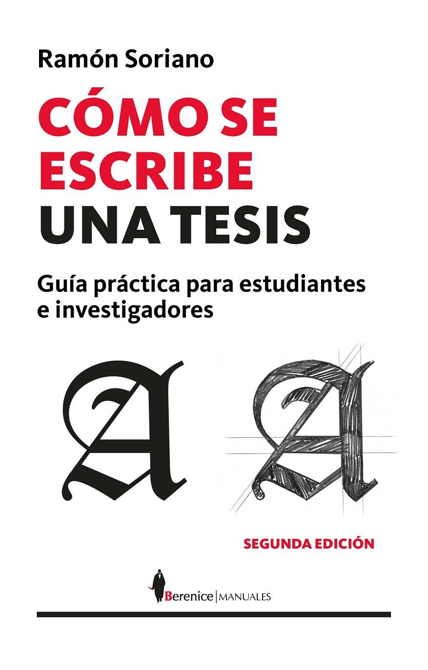 CÓMO SE ESCRIBE UNA TESIS | 9788416750535 | SORIANO DIAZ, RAMÓN LUIS
