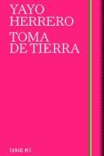 TOMA DE TIERRA | 9788412583304 | HERRERO, YAYO