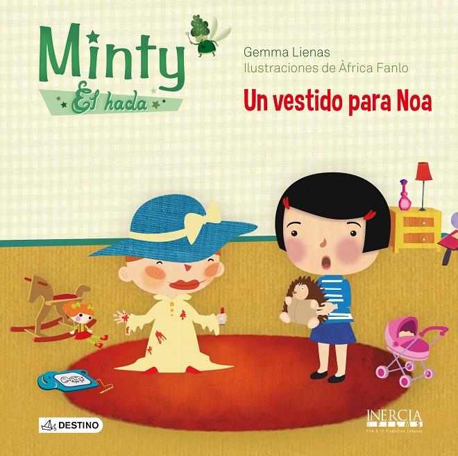 MINTY, EL HADA. UN VESTIDO PARA NOA | 9788408125068 |  LIENAS MASSOT, GEMMA