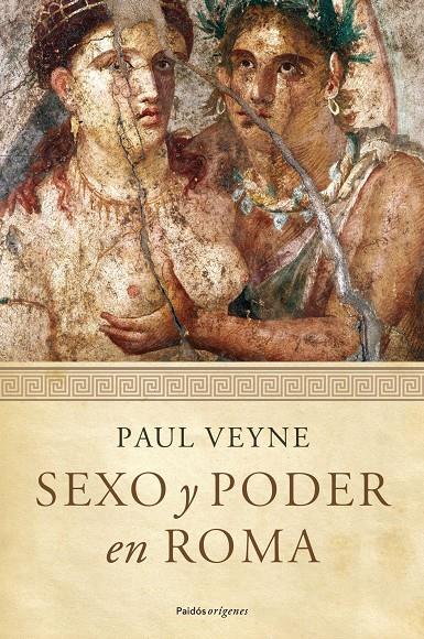 SEXO Y PODER EN ROMA | 9788449324406 | PAUL VEYNE