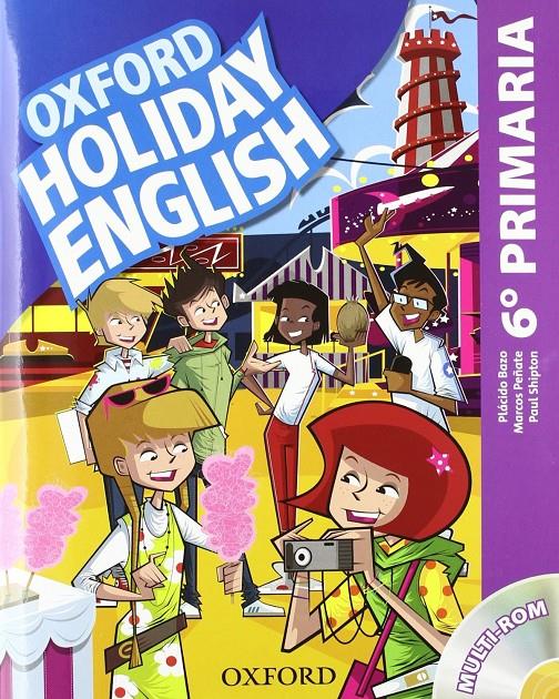 HOLIDAY ENGLISH 6.º PRIMARIA. STUDEN'TS PACK 3RD EDITION | 9780194546331 | PEÑATE, MARCOS/SHIPTON, PAUL/BAZO, PLÁCIDO