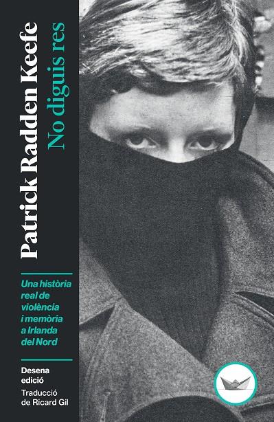 NO DIGUIS RES | 9791387726492 | RADDEN KEEFE, PATRICK