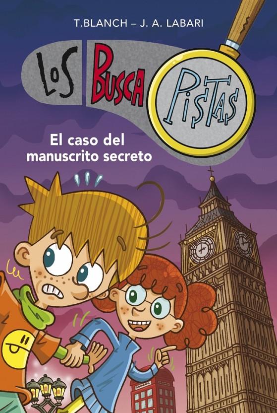 BUSCAPISTAS. EL CASO DEL MANUSCRITO SECRETO (LIBRO DOBLE) | 9788490430651 | BLANCH GASOL,TERESA/LABARI ILUNDAIN,JOSE