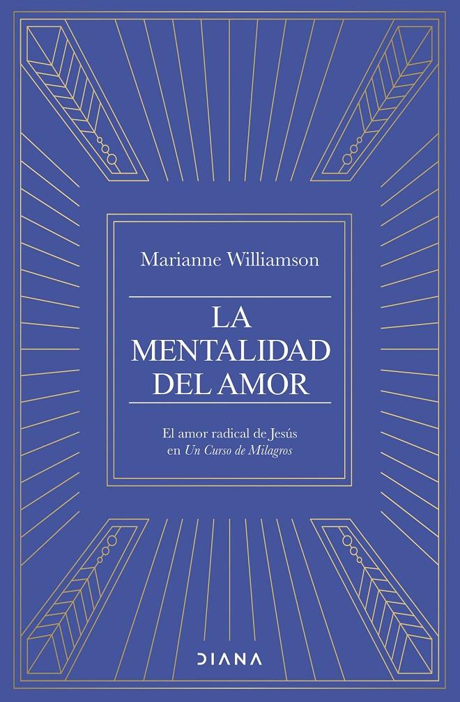 LA MENTALIDAD DEL AMOR | 9788411192682 | WILLIAMSON, MARIANNE