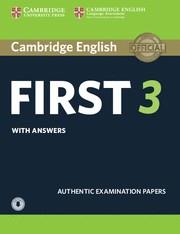 CAMBRIDGE ENGLISH FIRST 3 STUDENT'S BOOK WITH ANSWERS WITH AUDIO | 9781108380782 | DESCONOCIDO