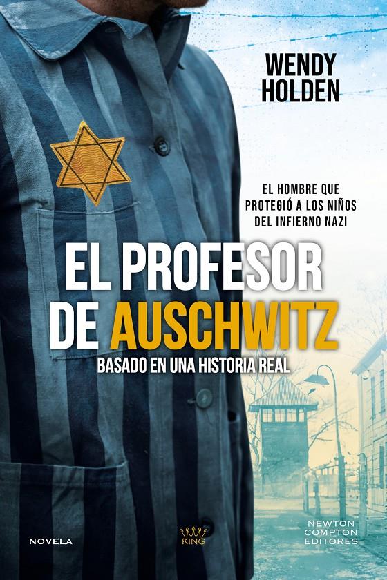 EL PROFESOR DE AUSCHWITZ | 9791387788520 | HOLDEN, WENDY
