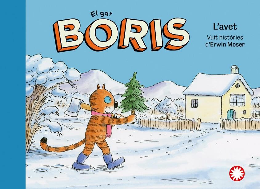 EL GAT BORIS I L'AVET | 9788418304828 | MOSER, ERWIN