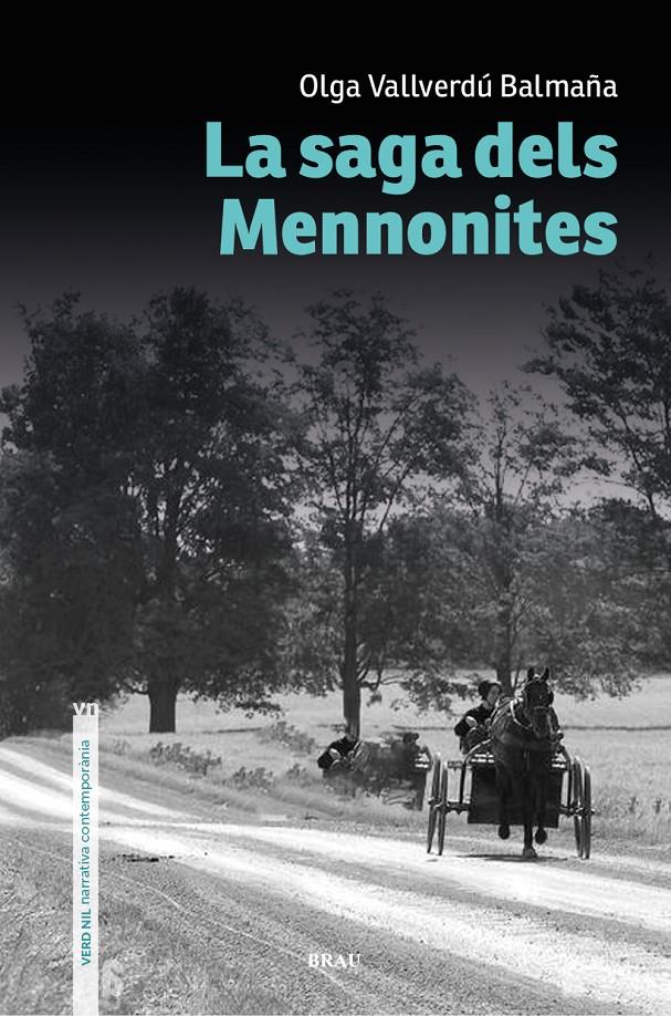 LA SAGA DELS MENNONITES | 9788418096921 | VALLVERDÚ BALMAÑA, OLGA