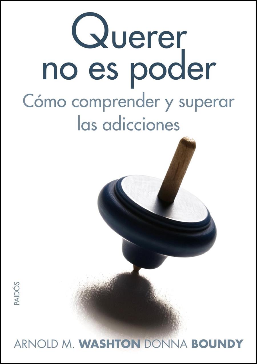 QUERER NO ES PODER | 9788449323522 | ARNOLD M. WASHTON/DONNA BOUNDY