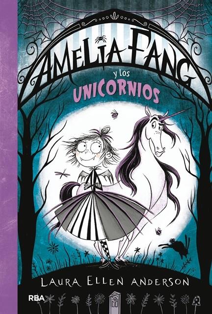 AMELIA FANG Y LOS UNICORNIOS. AMELIA FANG 2.  | 9788427212947 | ANDERSON , LAURA ELLEN