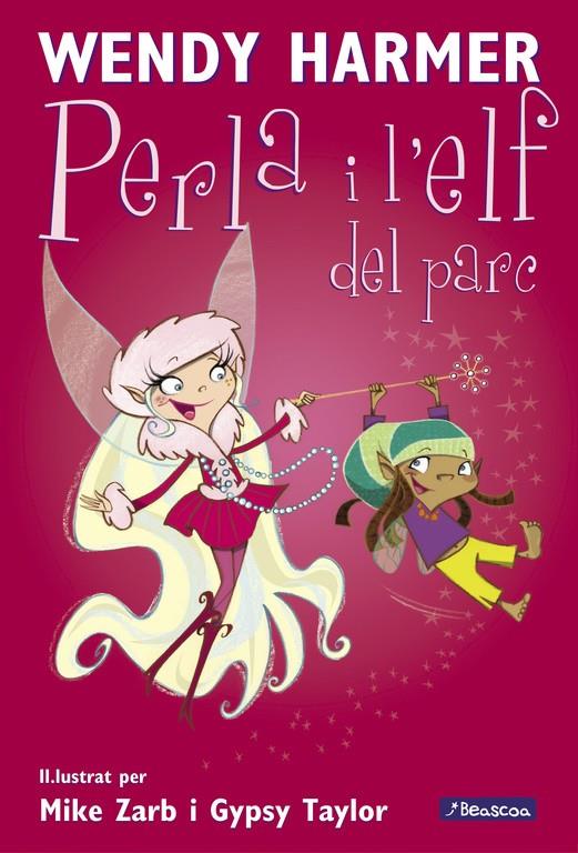 PERLA I L'ELF DEL PARC, LA | 9788448823207 | HARMER,WENDY/ZARB,MIKE