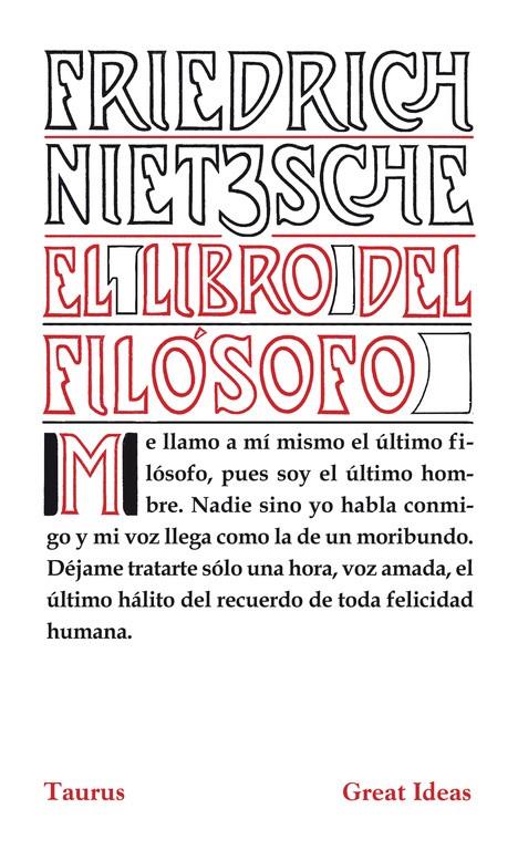 EL LIBRO DEL FILÓSOFO (SERIE GREAT IDEAS 21) | 9788430602216 | NIETZSCHE, FRIEDRICH