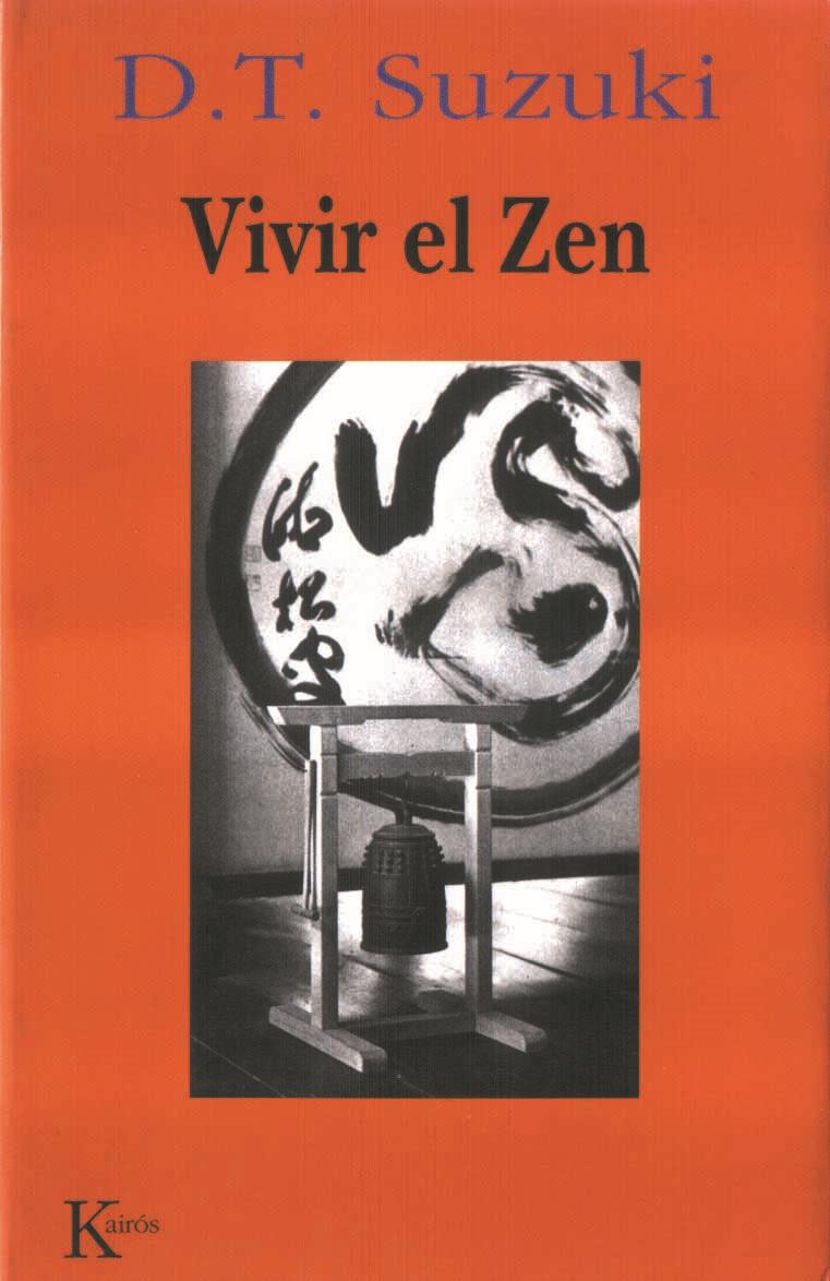 VIVIR EL ZEN | 9788472453043 | SUZUKI, D.T.