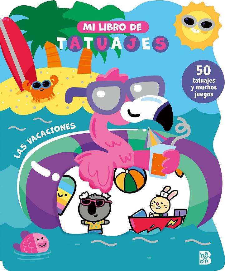 MI LIBRO DE TATUAJES - LAS VACACIONES | 9789403240930 | BALLON